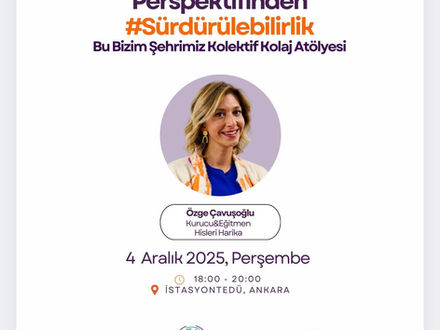 TCE Perspektifinden #Sürdürülebilirlik Atölyesi Gerçekleştirildi