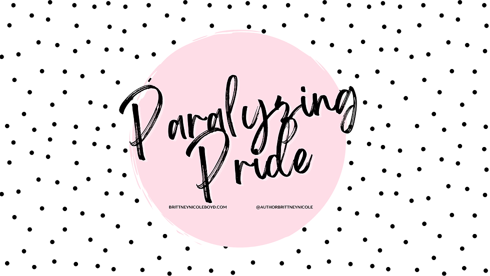 Paralyzing Pride 