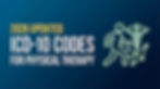 2026 ICD-10 Codes for Physical Therapy Thumbnail