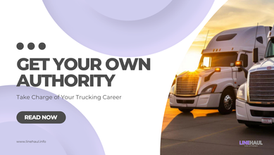 How to Get Your Own Trucking Authority: A Step-by-Step Guide