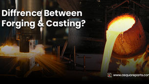 Difference Between Forging and Casting: With Process and Types