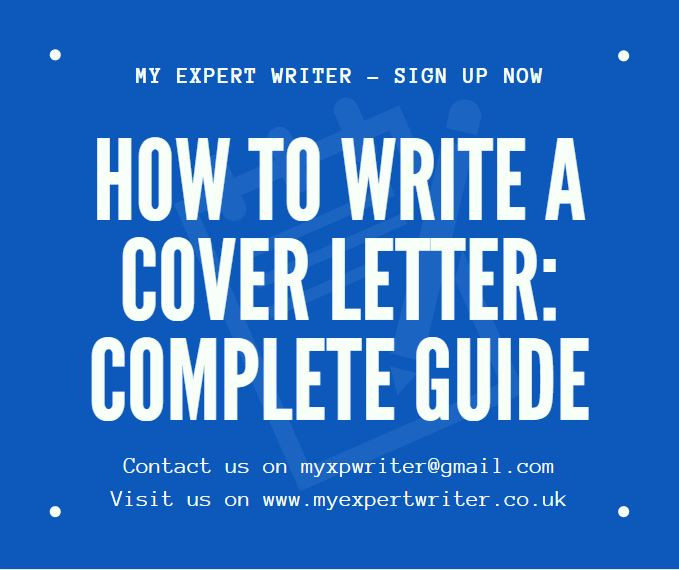 How to Write a Cover Letter: Complete Guide | My Expert Writer career writing top tips professional expert writers