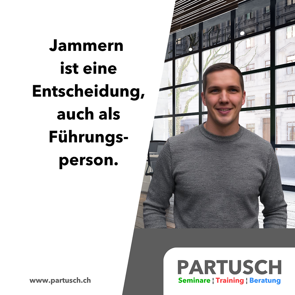 Jammern ist eine Entscheidung