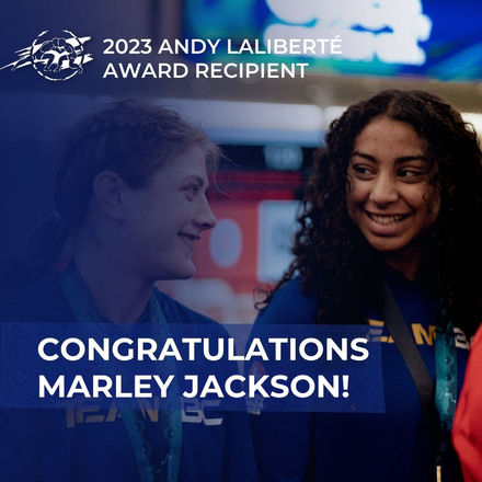 2023 Andy Laliberté Award Recipient - Marley Jackson!