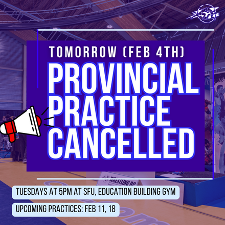 Tomorrow's Provincial Practice (Feb 4th) Cancelled