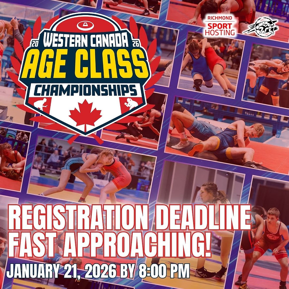 Registration Deadline Fast Approaching - 2026 Western Canada Age Class Wrestling Championships