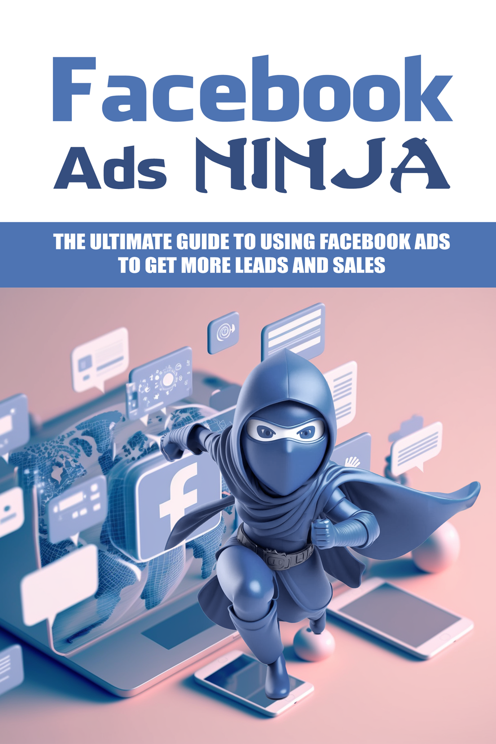 Facebook Ads Ninja Upgrade Package