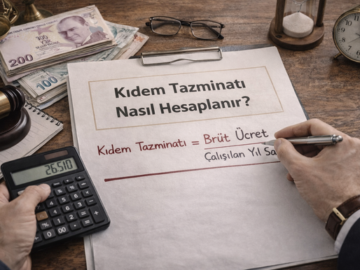 Kıdem Tazminatı Nasıl Hesaplanır? (2026)