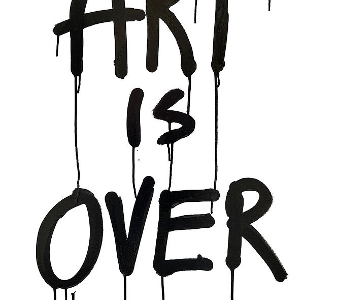 _Art is over_, 100x70cm.JPG