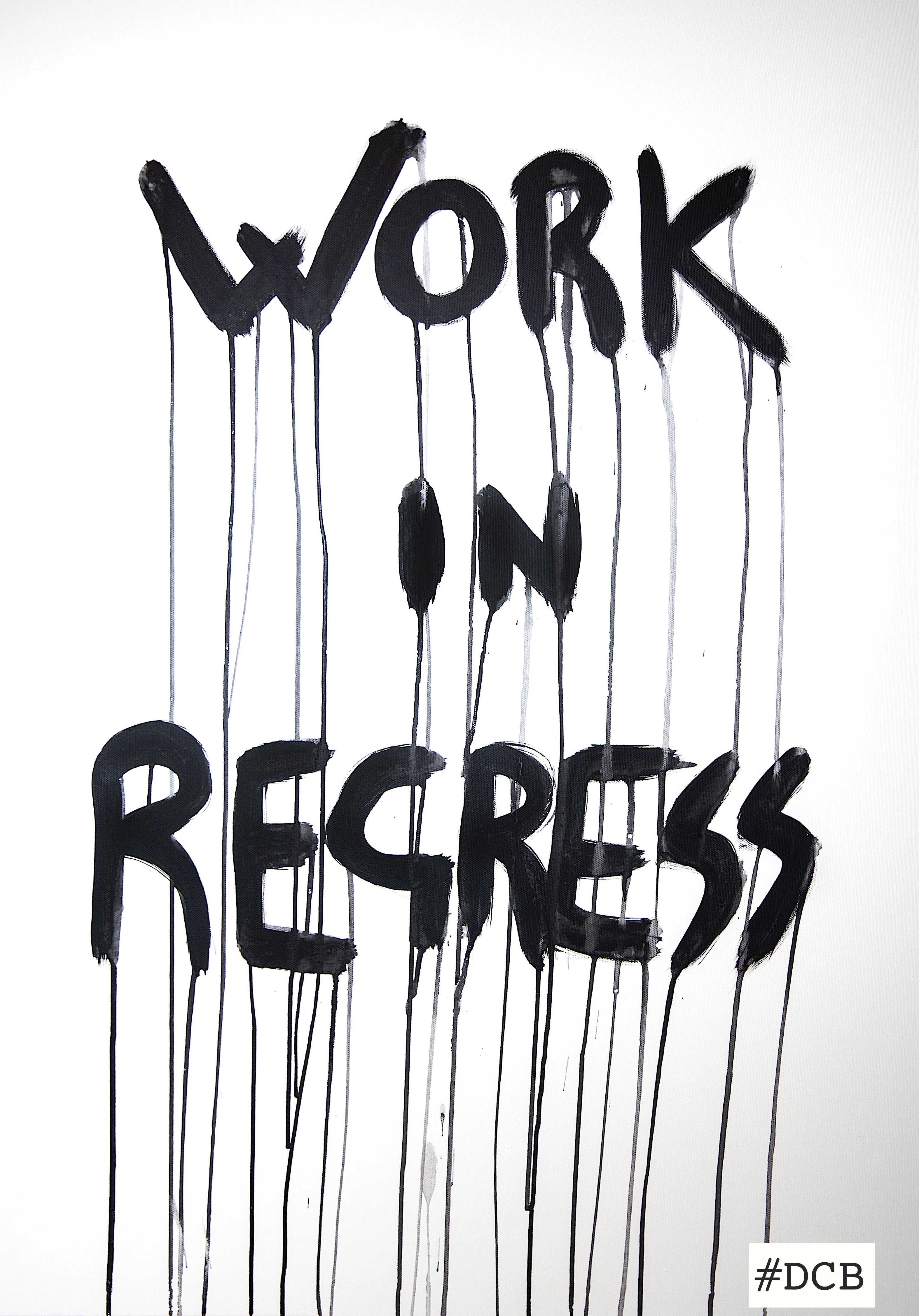 Work in regress
