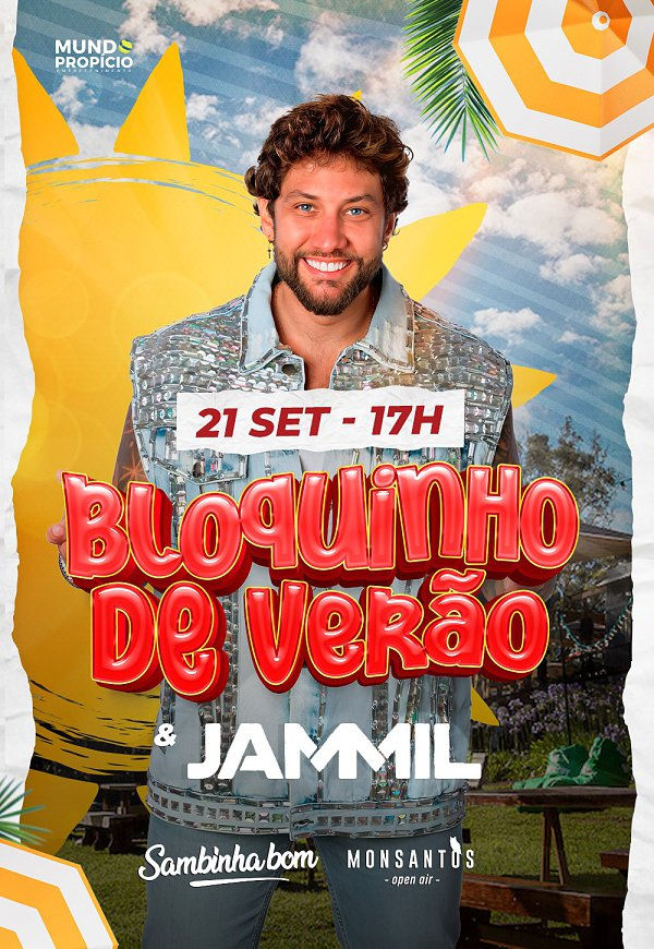 🇧🇷 BLOQUINHO DE VERÃO c/ JAMMIL | Garden (17h às 23h) 