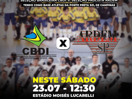 FUTEBOL DOWN: SELEÇÃO BRASILEIRA ENFRENTA SELEÇÃO PAULISTA EM CAMPINAS NESTE SÁBADO – DIA 23 D