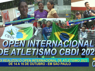 VÍDEO: A CBDI REALIZOU DE 14 A 16 DE OUTUBRO O OPEN INTERNACIONAL DE ATLETISMO 2023