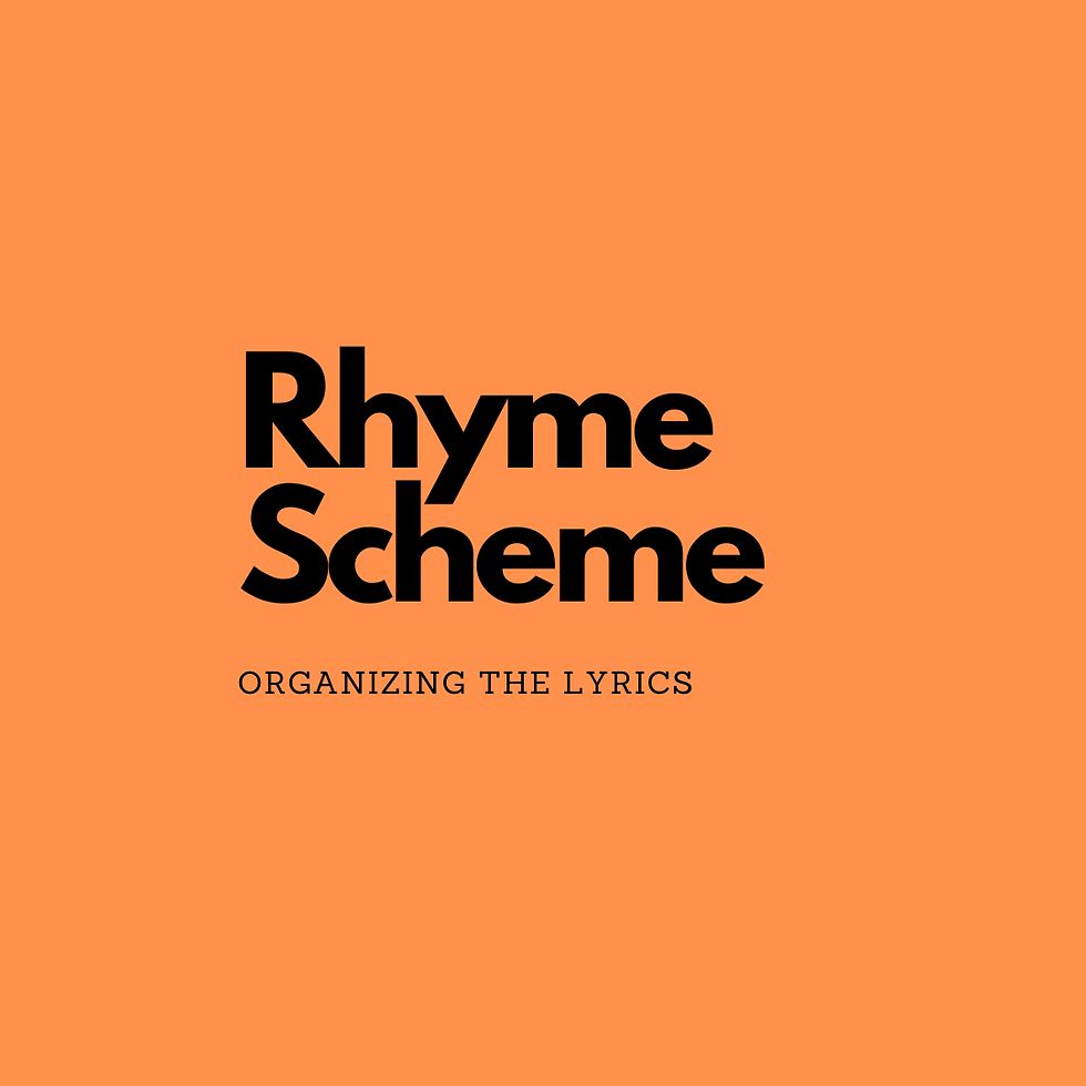 Rhyme Scheme and how we use it.