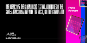 IMS Dubai 2025, the Global Music Festival, and Echoes of the Sand: A Transformative Week for Music, Culture & Innovation