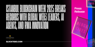 Istanbul Blockchain Week 2025 Breaks Records with Global Web3 Leaders, AI Agents, and RWA Innovation