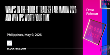 What's on the Floor at Traders Fair Manila 2026 And Why It's Worth Your Time