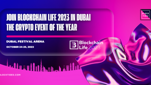 Join Blockchain Life 2023 in Dubai – The Crypto Event of the Year