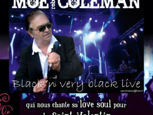 13/02/16 - 20.30 Moe Coleman vient chanter de la Soul pour la Saint Valentin!!