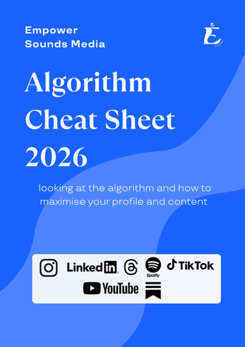 The 2026 Algorithm Playbook for Creators & Founders | EMPOWER SOUNDS MEDIA
