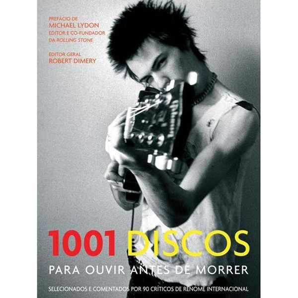 1001 Discos Para Ouvir Antes...