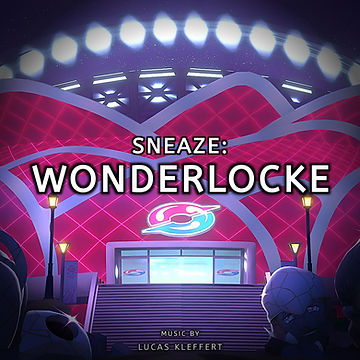 Sneaze: Wonderlocke