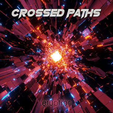 CROSSED PATHS - Eruption Single Cover