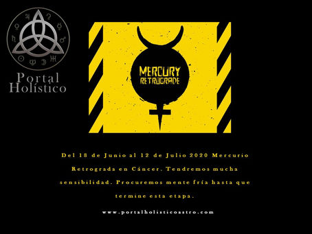 MERCURIO RETROGRADO 18 DE JUNIO 2020