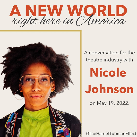 A Conversation for the Theatre Industry with Nicole Johnson
