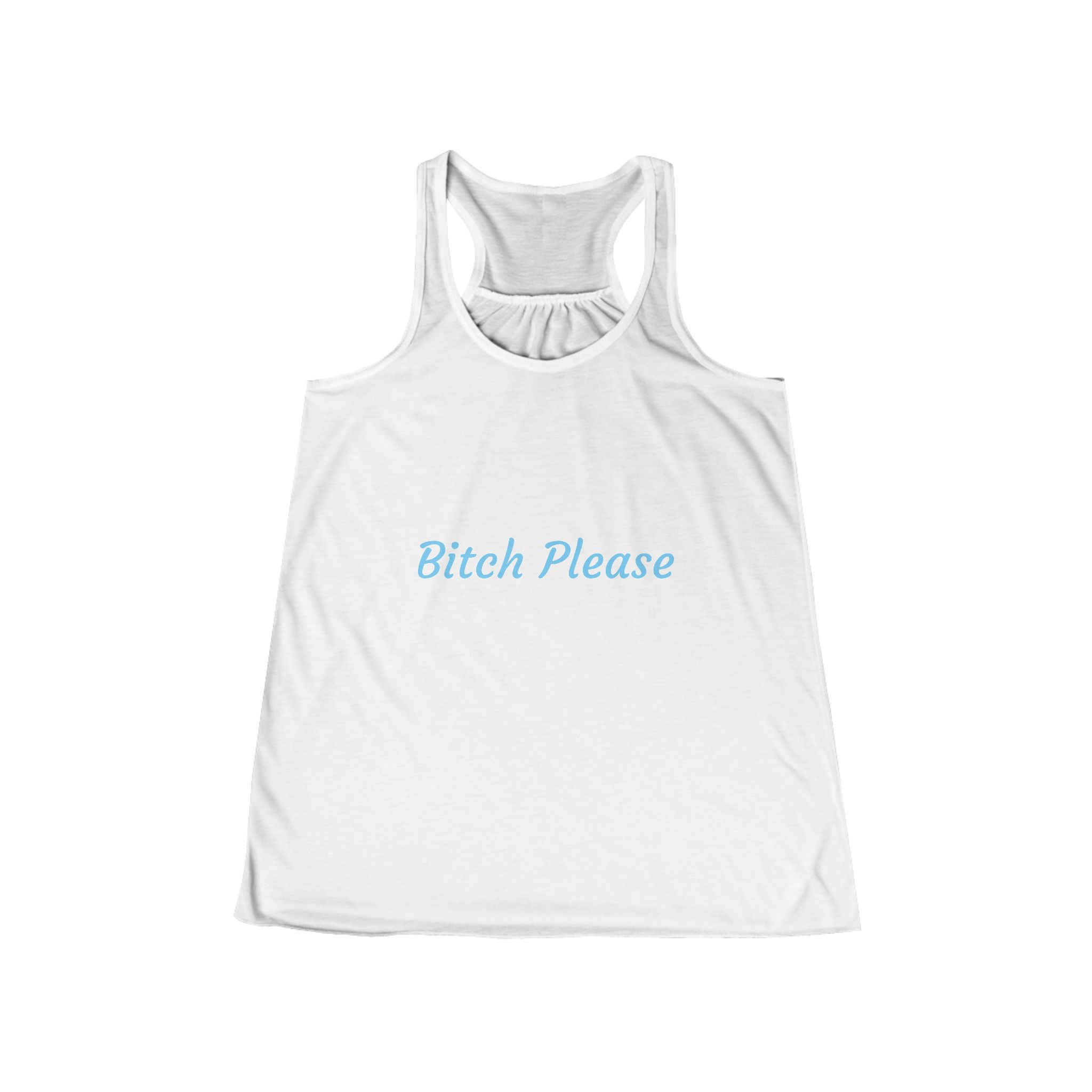 Bitch Please - Collection, Women's Flowy Racerback Tank