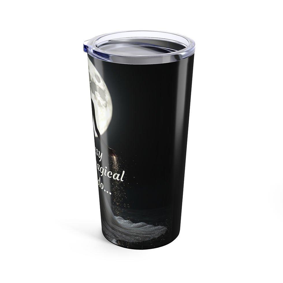 Thumbnail: I'm Busy, I've Got Magical Shit to Do, Tumbler 20oz