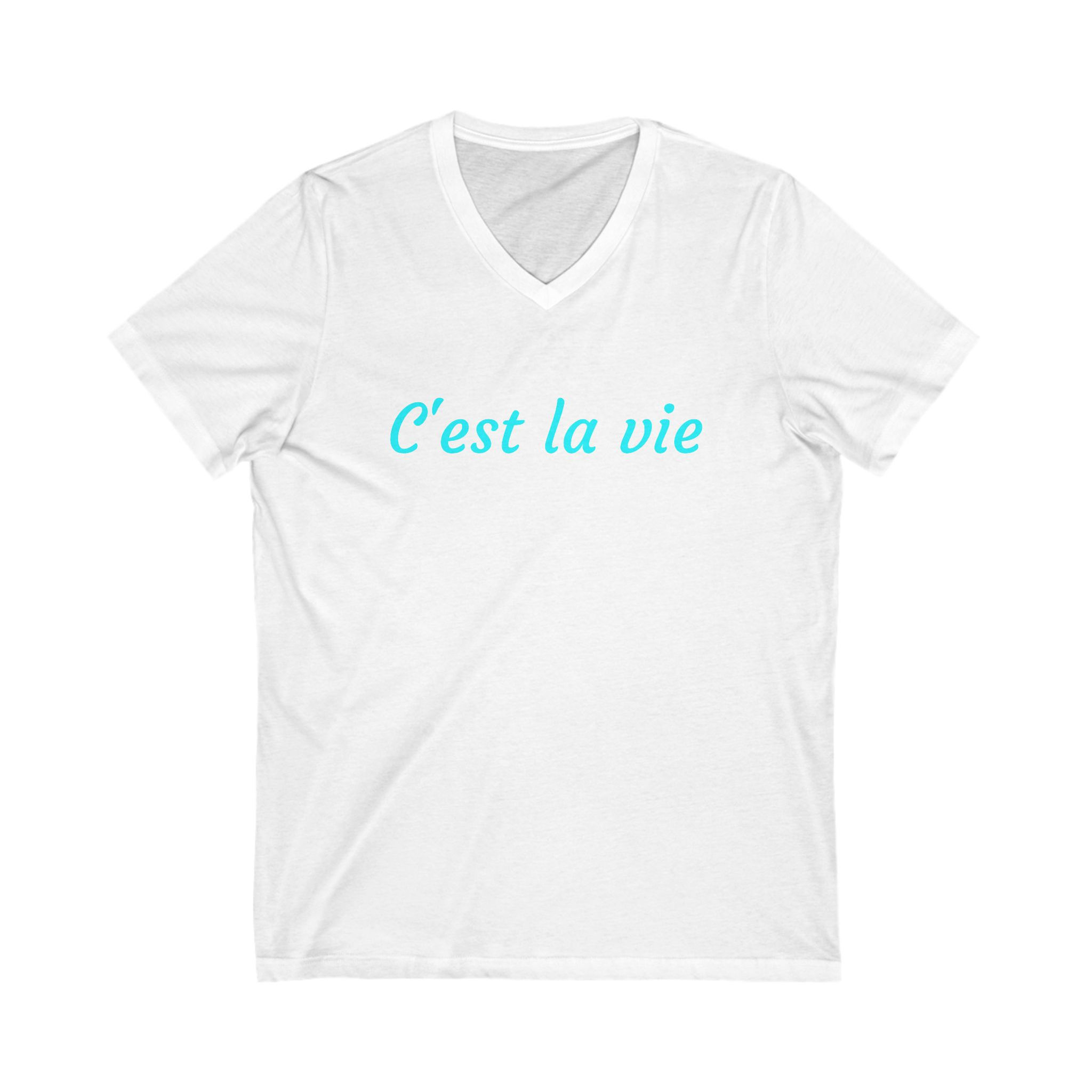 C'est la vie - Collection, V- Neck T-Shirt, More Colors  Available!