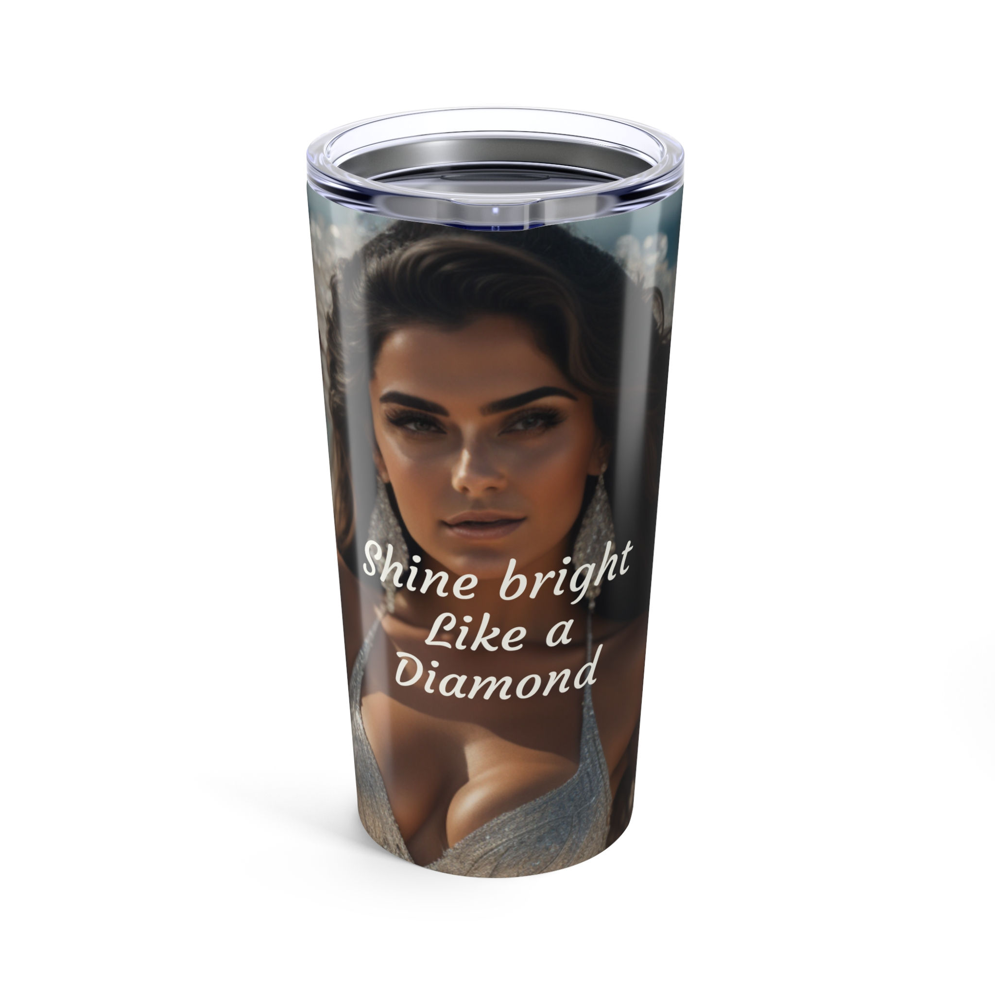 Shine Bright Like a Diamond - Tumbler 20oz