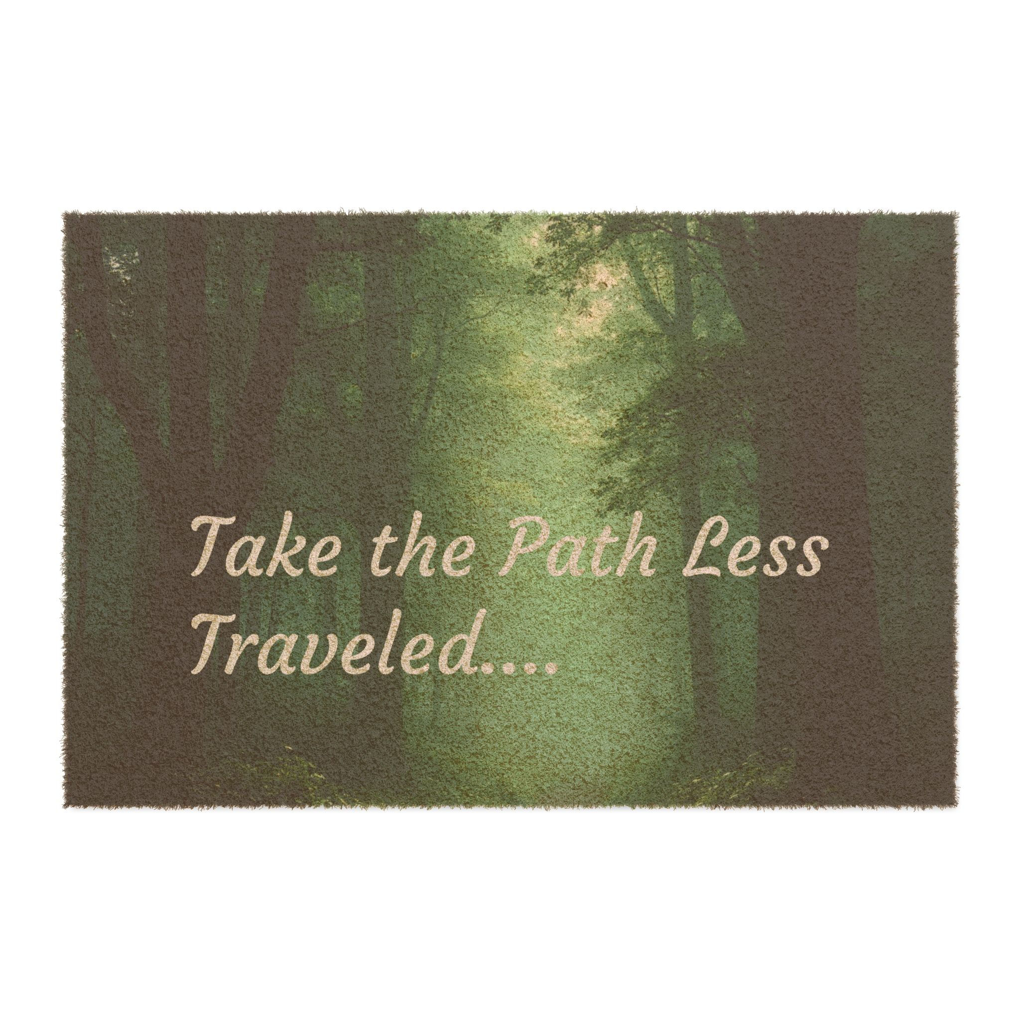 Take the Path Less Traveled, Doormat