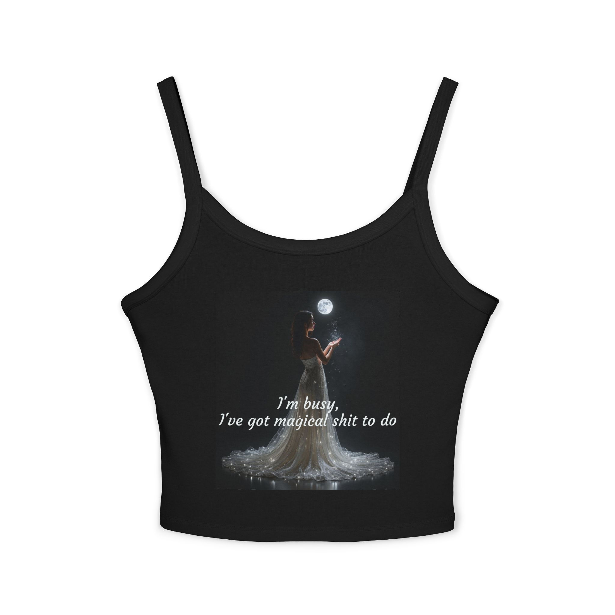 I've Got Magical Shit To Do, Spaghetti Strap Tank Top Multiple Colors Available!