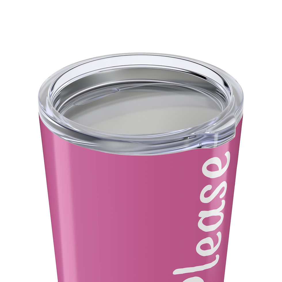 Thumbnail: Bitch Please, Tumbler 20oz