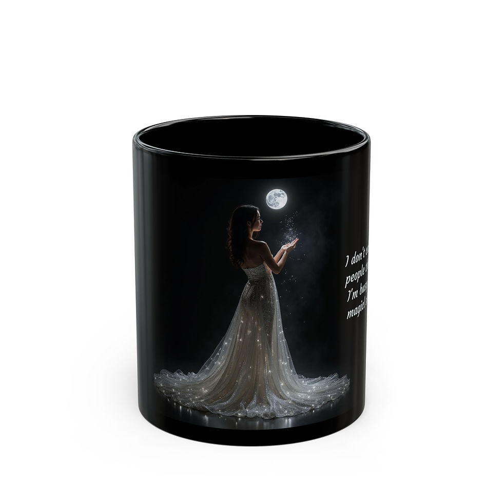 I've Got Magical Shit To Do Collection Black Mug 11oz