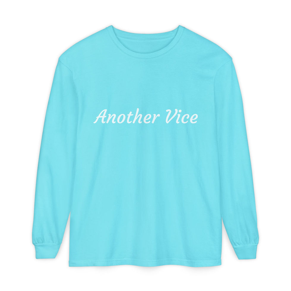 Another Vice - Collection Unisex Long Sleeve T-Shirt More Colors Available!