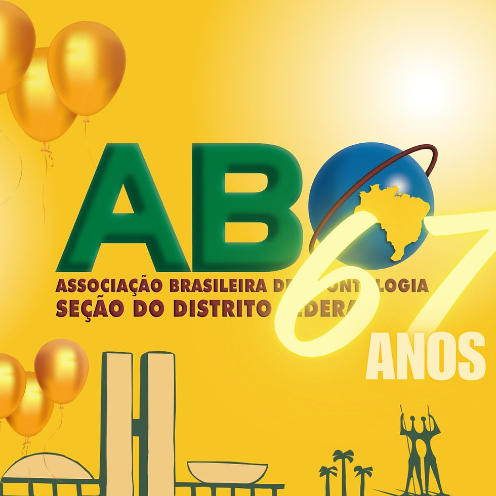  ABO-DF celebra 67 anos de história e     dedicação à Odontologia! 