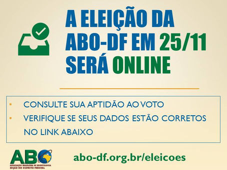 A eleição da ABO-DF será online. Participe