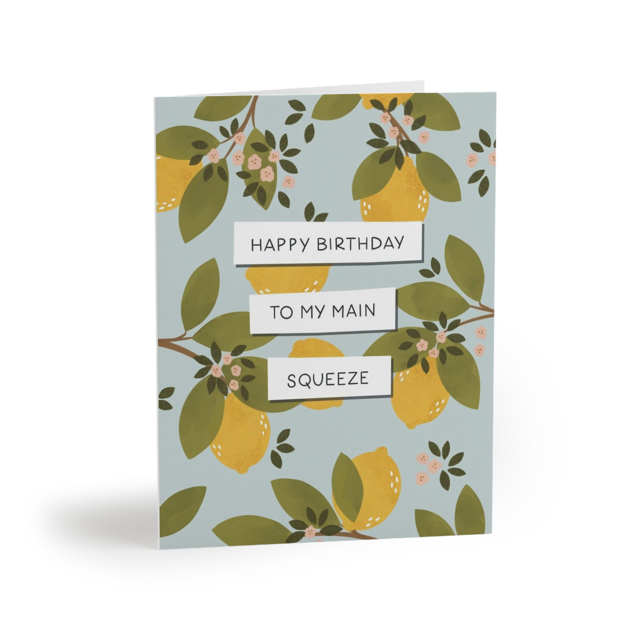 Happy Birthday to My Main Squeeze - Birthday Greeting Card