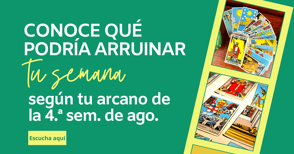 Qué te advierte tu arcano de la 4.ª semana de ago.