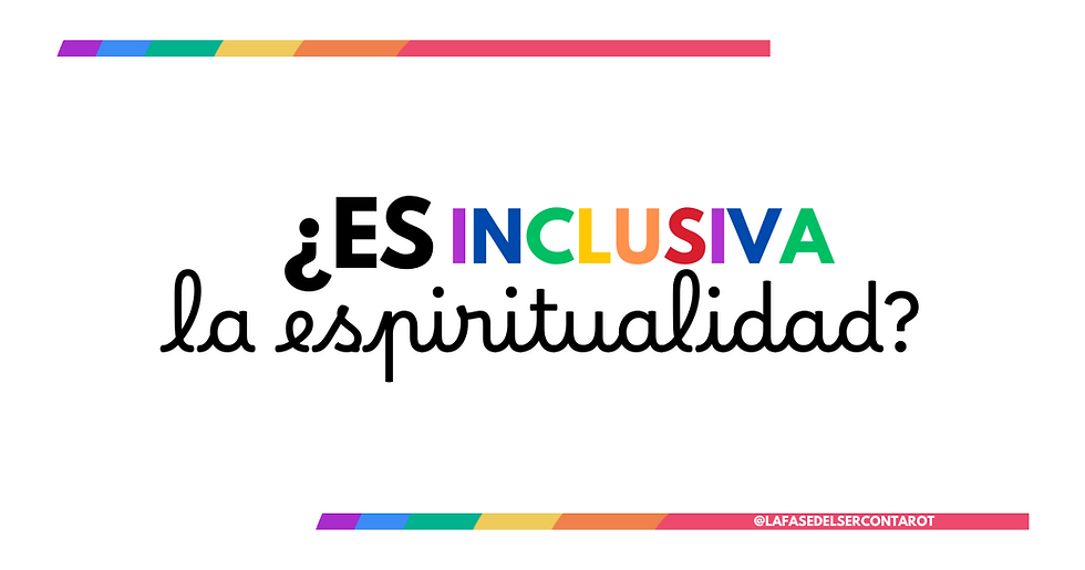¿Es inclusiva la espiritualidad?