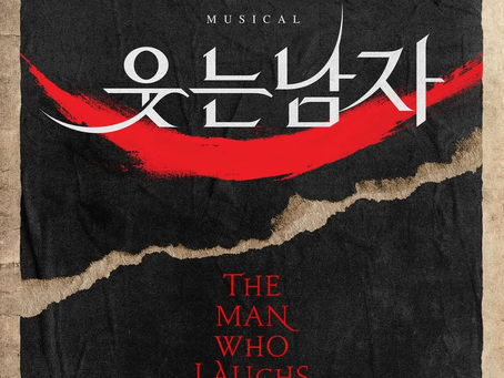 [MASTERPOST] Musical 'The Man Who Laughs' - Synopsis, Cast & Translations