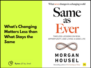 What's Changing Matters Less than What Stays the Same
