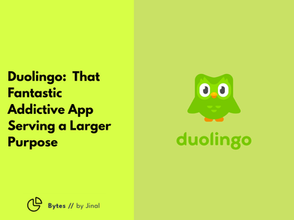 Duolingo: That Fantastic Addictive App Serving a Larger Purpose