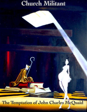 TALE 9 CHURCH MILITANT - THE TEMPTATION OF JOHN CHARLES MCQUAID.jpg