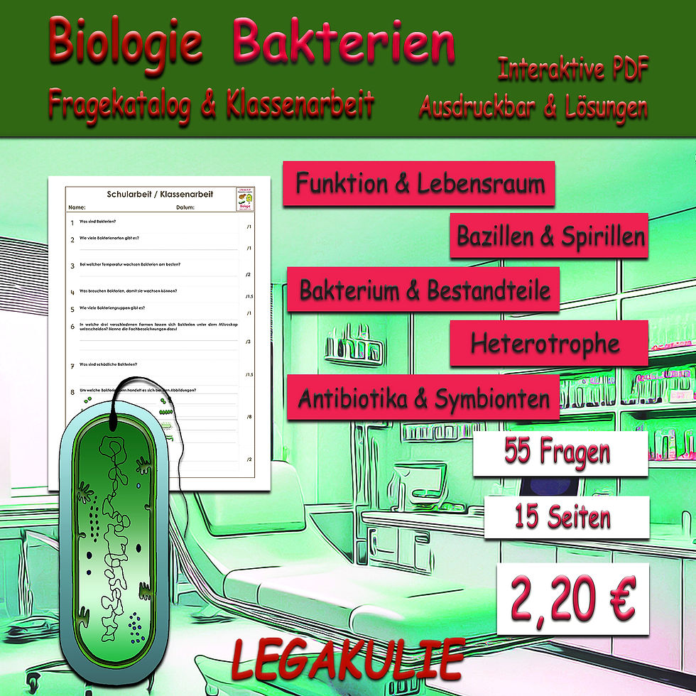 Bakterien Biologie Klassenarbeit & Fragekatalog - Unterrichtsmaterial Legakulie