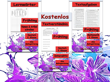 Unterrichtsmaterial Frühling kostenlos - Textverständnis, Textaufgaben, Steckbrief von Legakulie.info.