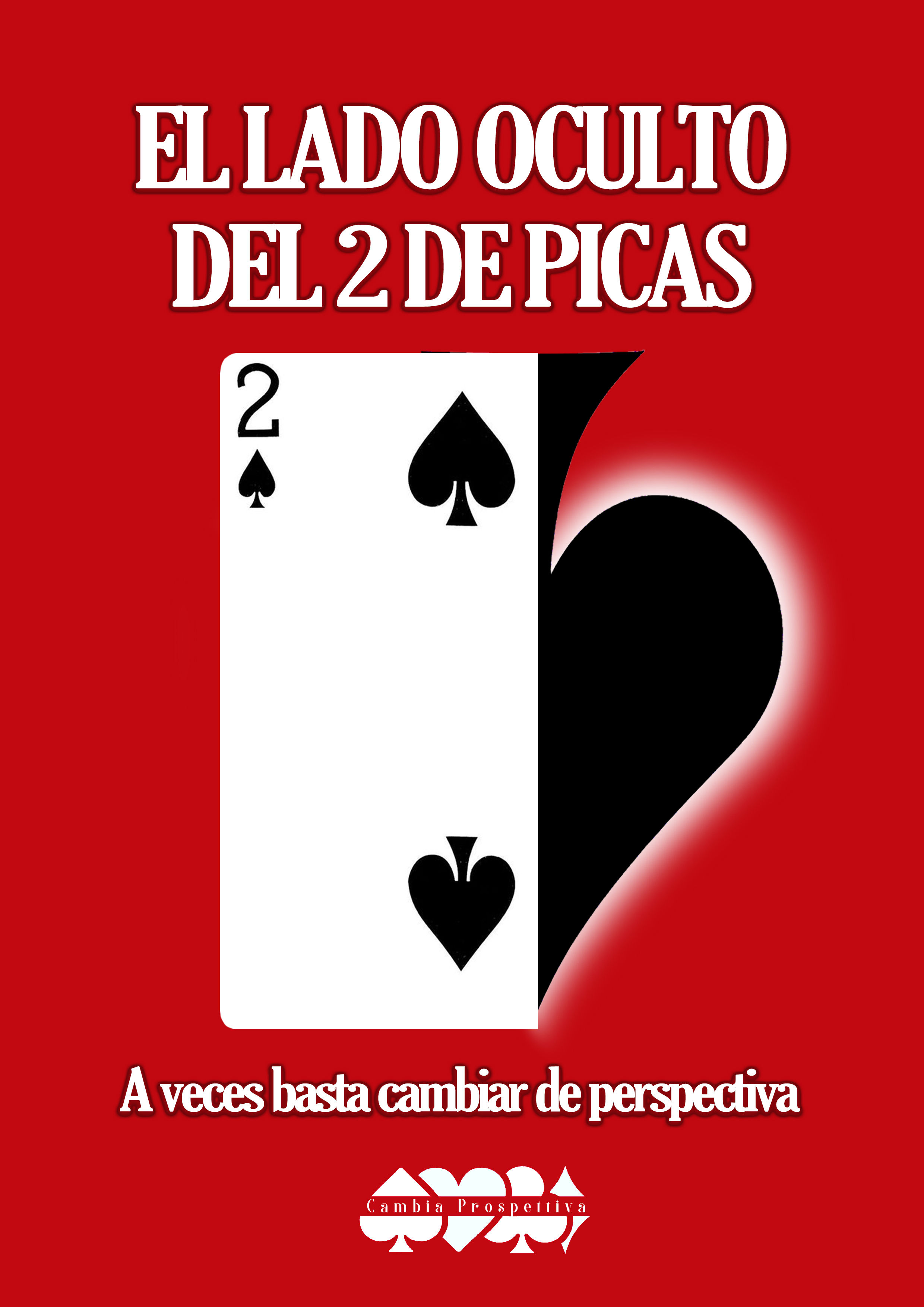 El Lado Oculto del 2 de Picas - Edición Española